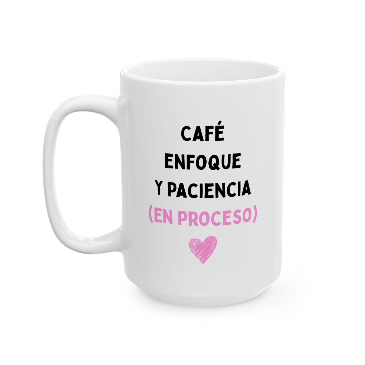 Ceramic Mug — Bilingual Humorous Spanish-English Quote Coffee Cup (11oz, 15oz)