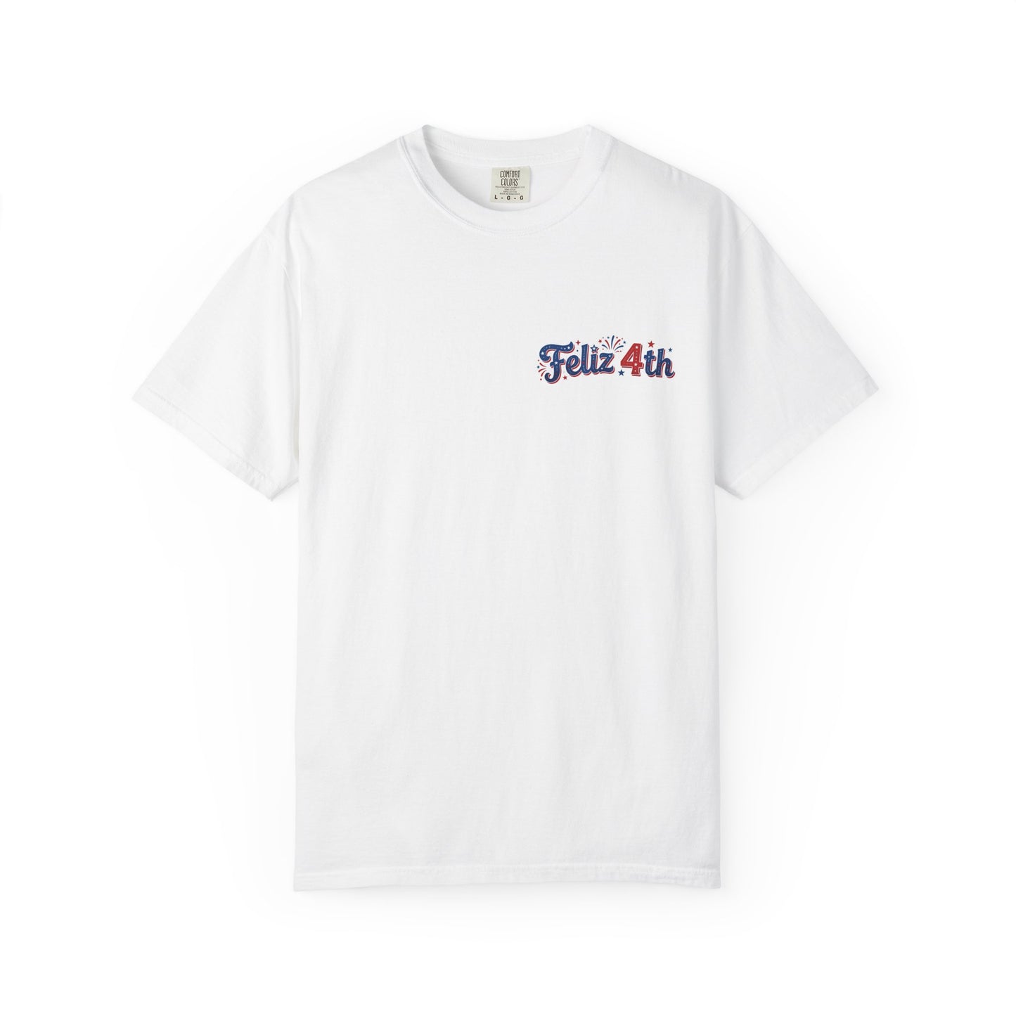 Feliz 4th… Now Pass the Carne Asada — Latina 4th of July Graphic T-shirt